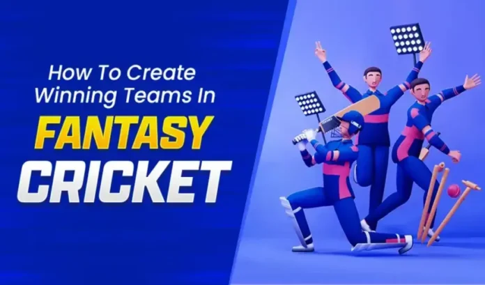 How to Build a Winning Fantasy Cricket Team